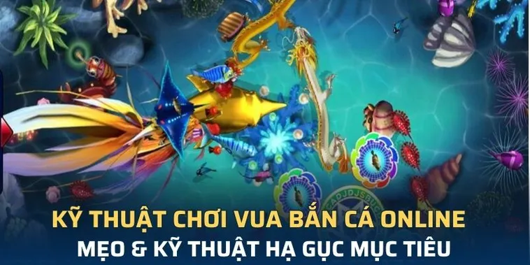 Bí Quyết Chinh Phục Vua Bắn Cá Tại VN88: Kinh Nghiệm Thắng Lớn